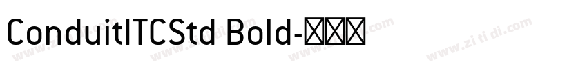 ConduitITCStd Bold字体转换